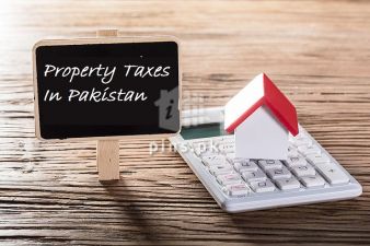 Property Tax Types in Pakistan when selling or buying properties