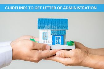 Guidelines to get Letter of Administration in Pakistan