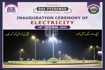 Inauguration Ceremony of Electricity on 18th October, 2021 - DHA Peshawar