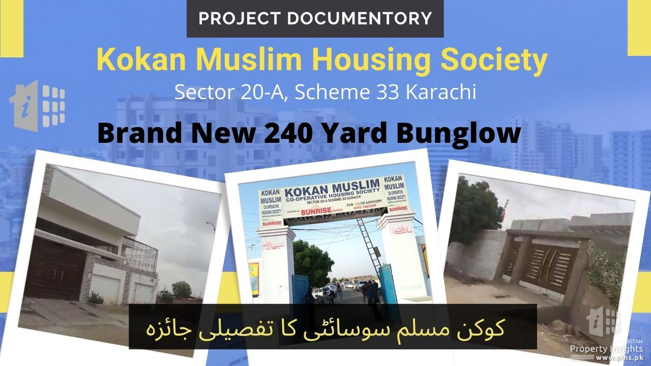 Kokan Muslim Cooperative Housing Society Scheme 33 Karachi - Project Documentary