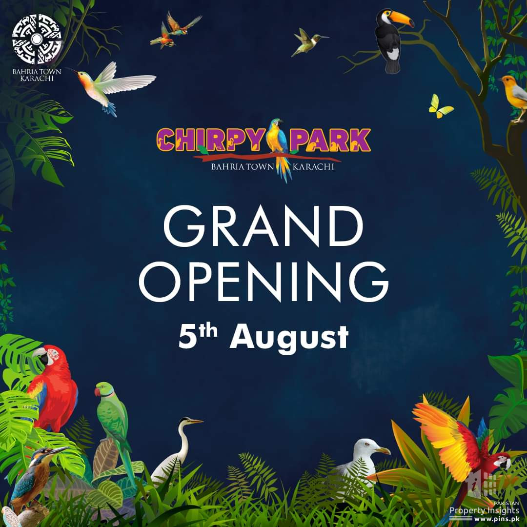 Grand Opening of Chirpy Park, Bahria Town Karachi on 5th Aug 2022