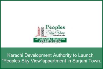 KDA has decided to launch Peoples Sky View apartment in Surjani Town Karachi