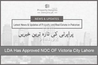 LDA has approved the NOC of Victoria City Lahore.