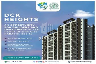 DCK Heights - An opportunity for builders and developer to build your project in DHA City Karachi
