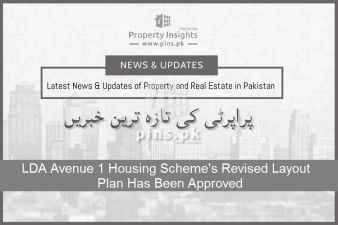 LDA Avenue-1 Housing Scheme's revised layout has been approved.