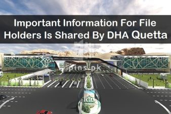 Important Information for file holders is shared by DHA Quetta.