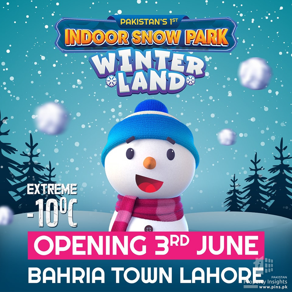 Bahria Town Lahore - Winter Land Opening 3rd June 2023