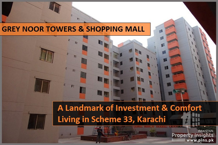 Grey Noor Towers & Shopping Mall – Apartments & Shops for Sale in Scheme 33 Karachi