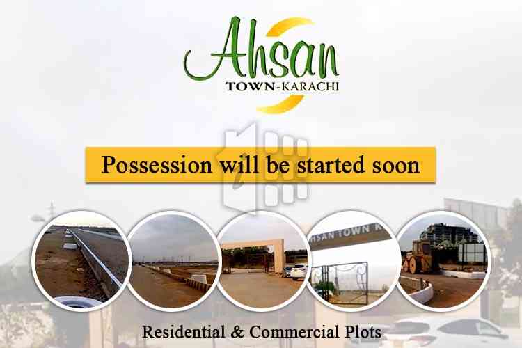 Ahsan Town Karachi has announced that possession will be started soon on this Eid 2018